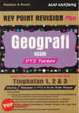 [TOPBOOKS Alaf Sanjung] Key Point Revision Plus Geografi PT3 Tingkatan 1, 2 & 3 KSSM