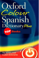 [TOPBOOKS Oxford] Oxford Colour Spanish Dictionary Plus 3rd Edition