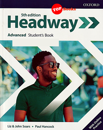 [TOPBOOKS Oxford] 5th Edition Headway Advanced Students Book