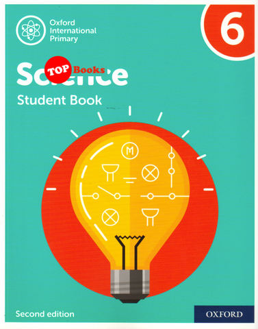 [TOPBOOKS Oxford] Oxford International Primary Science Student Book 6 2nd Edition