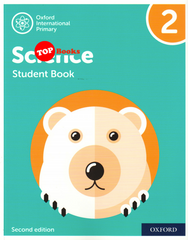 [TOPBOOKS Oxford] Oxford International Primary Science Student Book 2 2nd Edition