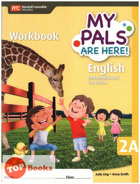 [TOPBOOKS Marshall Cavendish] My Pals Are Here! Workbook English (International) 2nd Edition 2A