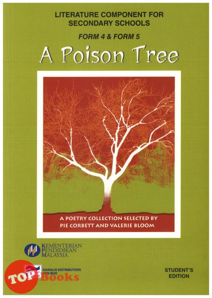 [TOPBOOKS Danalis Teks] Literature A Poison Tree Form 4 and 5