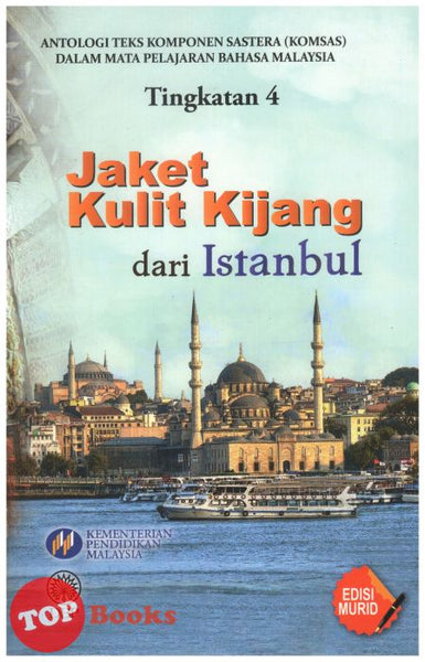 [TOPBOOKS DBP Teks] Antologi Jaket Kulit Kijang dan Istanbul Tingkatan 4