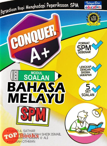 [TOPBOOKS Telaga Biru] Conquer A+ Modul Soalan Bahasa Melayu SPM (2021)