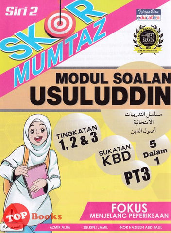[TOPBOOKS Telaga Biru] Skor Mumtaz Modul Soalan Usuluddin Siri 2 Tingkatan 1, 2 & 3