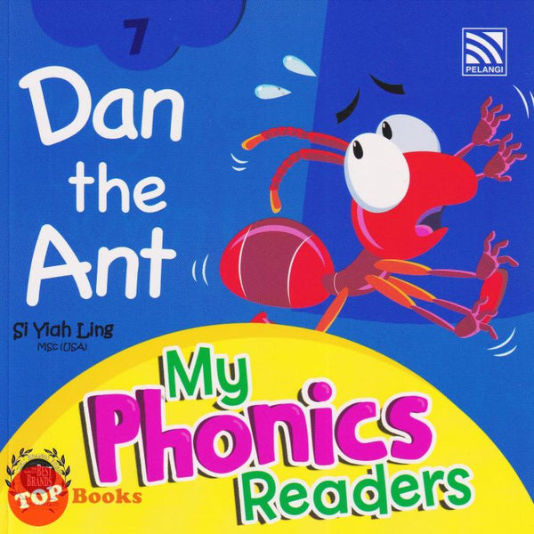 [TOPBOOKS Pelangi Kids] My Phonics Readers Book 7 Dan the Ant (2020)