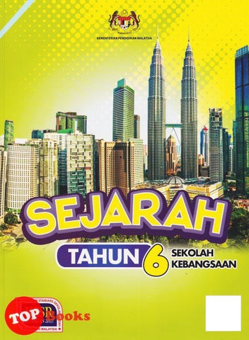 [TOPBOOKS DBP Teks] Sejarah Tahun 6 SK KSSR Semakan