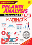 [TOPBOOKS Pelangi] Pelangi Analysis SPM Matematik Tingkatan 4 5 Dwibahasa (2022)