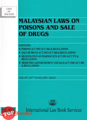 [TOPBOOKS Law ILBS] Malaysian Laws On Poisons And Sale Of Drugs (2022)
