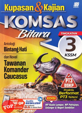 [TOPBOOKS Sasbadi] Kupasan & Kajian Komsas Bitara Novel Tawanan Komander Caucasus Tingkatan 3 KSSM (2022)