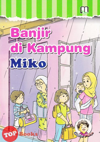 [TOPBOOKS UPH Kids] Cerita Miko Set Keempat Banjir Di Kampung Miko