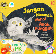 [TOPBOOKS Pelangi Kids] Saya Suka PK Jangan Menangis Wahai Anak Pungguk (2022)