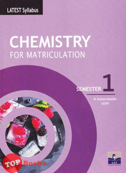 [TOPBOOKS SAP] Latest Syllabus Chemistry For Matriculations Semester 1 (2022)