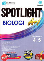 [TOPBOOKS Pan Asia] Spotlight A+1 SPM Biologi Tingkatan 4 5 KSSM (2023)