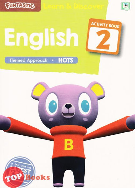 [TOPBOOKS Daya Kids] Funtastic Learn Discover English Activity Book 2 KSPK