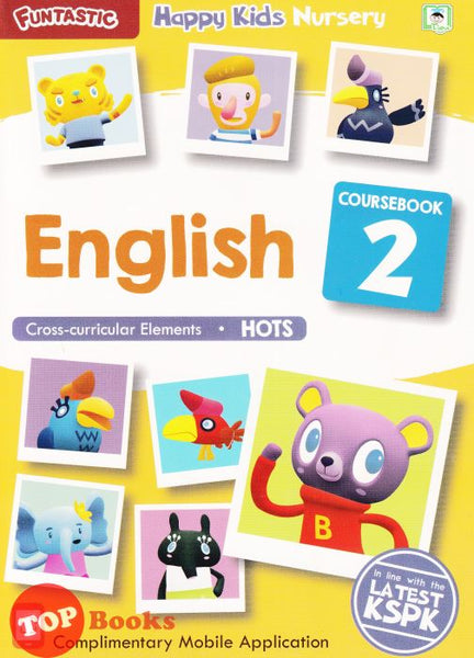 [TOPBOOKS Daya Kids] Funtastic Happy Kids Nursery English Coursebook 2 KSPK