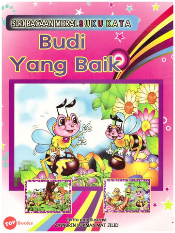 [TOPBOOKS Dunia Ilmu Tijarah Kids] Siri Bacaan Moral Suku Kata Budi Yang Baik