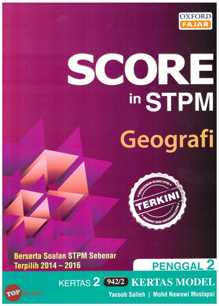 [TOPBOOKS Oxford Fajar] Score In STPM Geografi Penggal 2