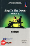 [TOPBOOKS UBSM Teks] Literature Sing To The Dawn Form 5