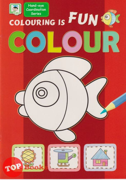 [TOPBOOKS Daya Kids] Colouring Is Fun Colour (2021)