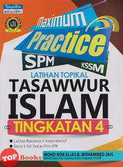 [TOPBOOKS Telaga Biru] Maximum Practice SPM Latihan Topikal Tasawwur Islam Tingkatan 4 KSSM (2021)