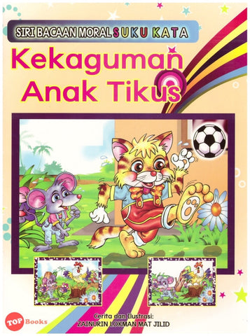 [TOPBOOKS Dunia Ilmu Tijarah Kids] Siri Bacaan Moral Suku Kata Kekaguman Anak Tikus