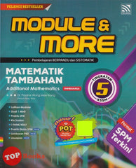 [TOPBOOKS Pelangi] Module & More Matematik Tambahan Tingkatan 5 KSSM Dwibahasa (2023)