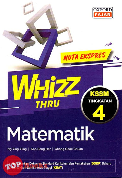 [TOPBOOKS Oxford Fajar] Whizz Thru Matematik Tingkatan 4 KSSM