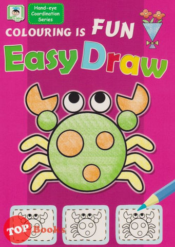 [TOPBOOKS Daya Kids] Colouring Is Fun Easy Draw (2021)
