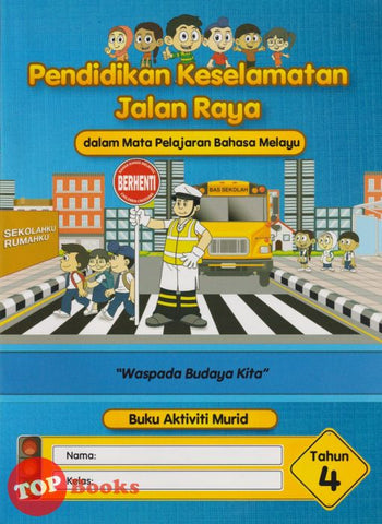 [TOPBOOKS DBP Teks] Buku Aktiviti Murid Pendidikan Keselamatan Jalan Raya Tahun 4