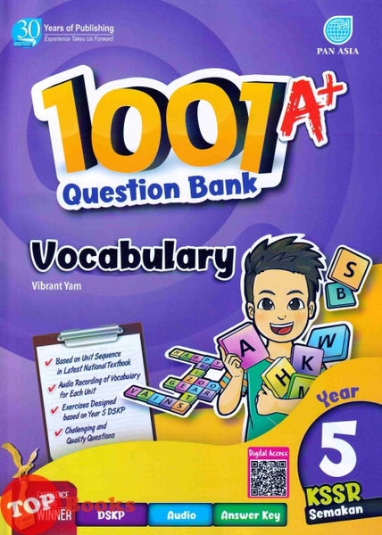 [TOPBOOKS Pan Asia] 1001 A+ Question Bank Vocabulary Year 5 KSSR Semakan (2021)