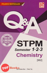 [TOPBOOKS Pelangi] Q & A STPM Chemistry Semester 1 2 3 (2022)