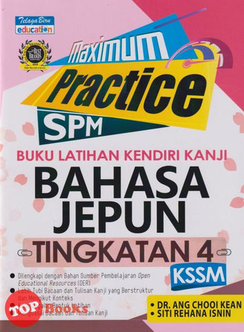 [TOPBOOKS Telaga Biru] Maximum Practice SPM Bahasa Jepun Kendiri Kanji Tingkatan 4 KSSM (2022)