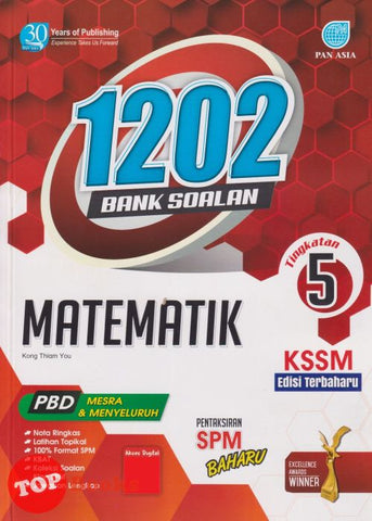 [TOPBOOKS Pan Asia] 1202 Bank Soalan Matematik Tingkatan 5 KSSM (2023)