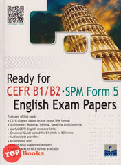 [TOPBOOKS SAP] Ready For CEFR B1/B2 SPM Form 5 English Exam Papers (2021)