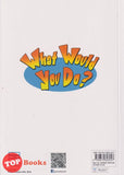 [TOPBOOKS PINKO] What Would You Do ?