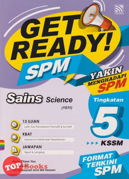 [TOPBOOKS Pelangi] Get Ready! SPM Sains Tingkatan 5 KSSM Dwibahasa (2022)