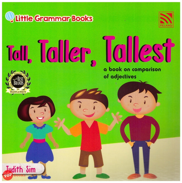[TOPBOOKS Pelangi Kids] Little Grammar Books Tall, Taller, Tallest (a book on comparison of adjectives)