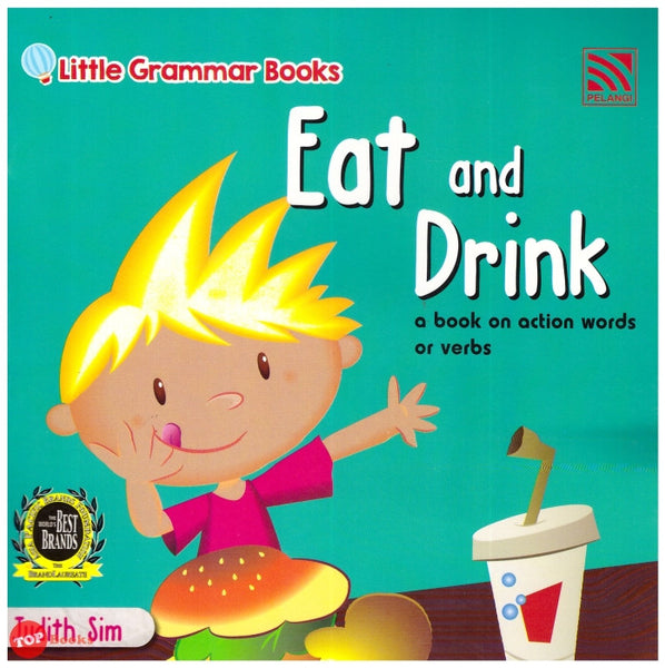 [TOPBOOKS Pelangi Kids] Little Grammar Books Eat and Drink (a book on action words or verbs)