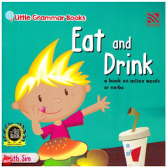 [TOPBOOKS Pelangi Kids] Little Grammar Books Eat and Drink (a book on action words or verbs)