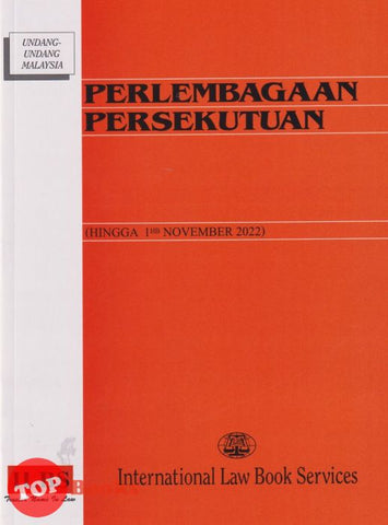 [TOPBOOKS Law ILBS] Perlembagaan Persekutuan (2022)