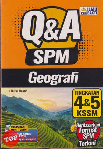 [TOPBOOKS Ilmu Bakti] Q & A SPM Geografi Tingkatan 4 & 5 KSSM (2023)