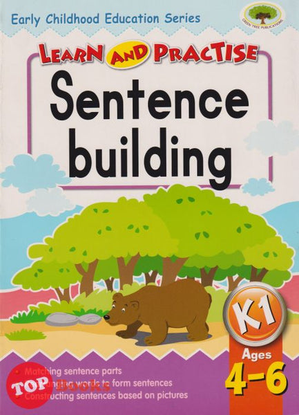 [TOPBOOKS GreenTree Kids) Learn And Practise Sentence building Ages 4-6