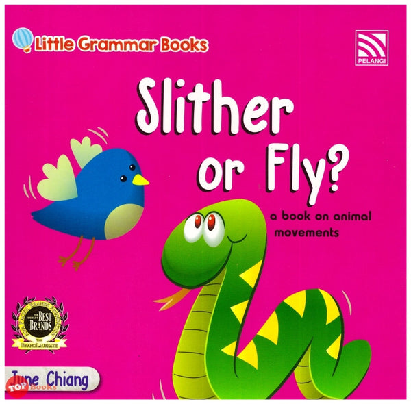[TOPBOOKS Pelangi Kids] Little Grammar Books Slither or Fly? (a book on animal movements)