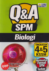 [TOPBOOKS Ilmu Bakti] Q & A SPM Biologi Tingkatan 4 & 5 KSSM (2023)