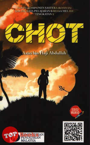 [TOPBOOKS Al-Ameen Teks] Novel Chot Tingkatan 3 KSSM