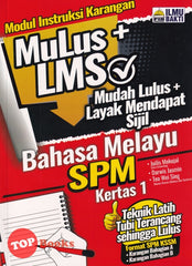 [TOPBOOKS Ilmu Bakti] Modul Instruksi Karangan MuLus + LMS Bahasa Melayu SPM Kertas 1 (2023)