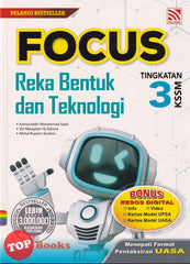 [TOPBOOKS Pelangi] Focus Reka Bentuk dan Teknologi Tingkatan 3 KSSM (2023)