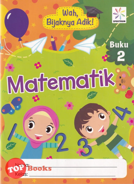 [TOPBOOKS Spektrum Kids] Wah Bijaknya Adik Matematik Buku 2